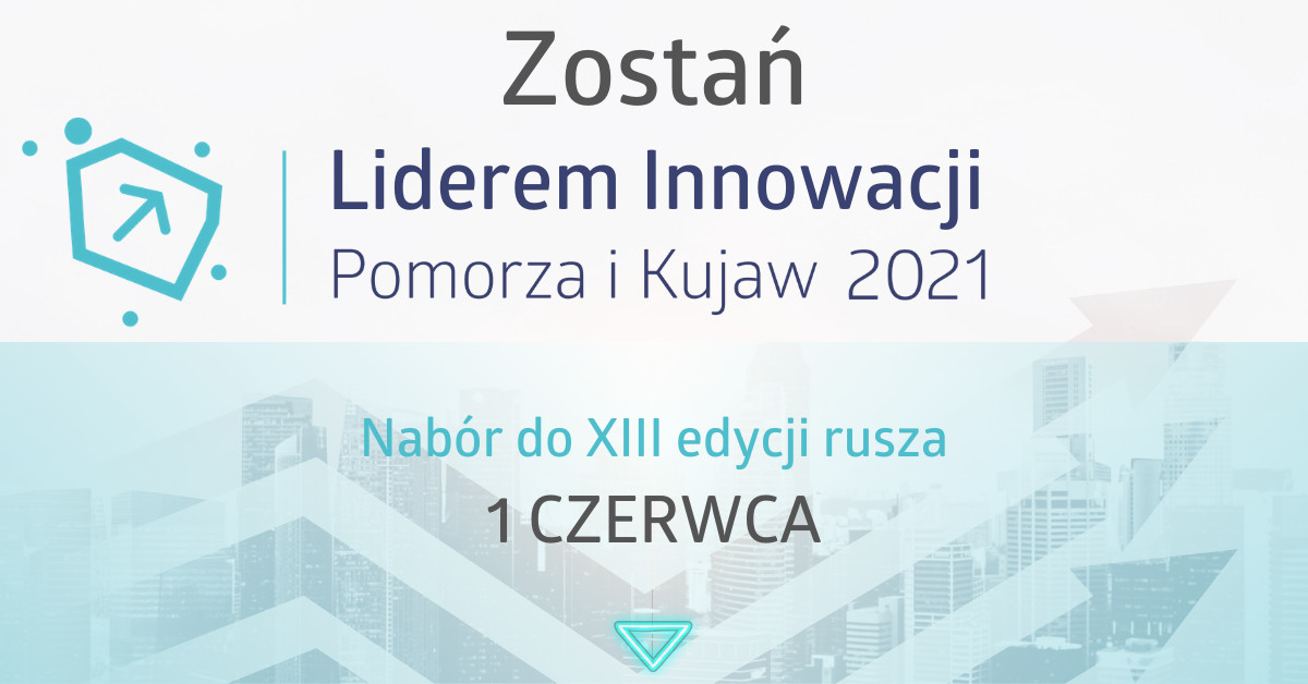 Liderzy Innowacji Pomorza i Kujaw 2021