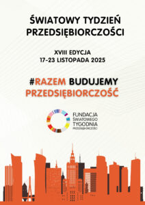 ŚWIATOWY TYDZIEŃ PRZEDSIĘBIORCZOŚCI RAZEM budujemy PRZEDSIĘBIORCZOŚĆ-2 plakat stp 2025