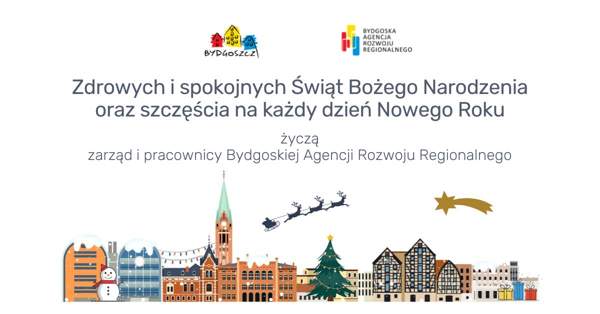 Kartka_BARR_Boze_Narodzenie_2022_1200x628 Zdrowych i spokojnych Świąt Bożego Narodzenia oraz szczęścia na każdy dzień Nowego Roku życzą zarząd i pracownicy Bydgoskiej Agencji Rozwoju Regionalnego